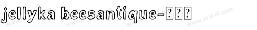 jellyka beesantique字体转换